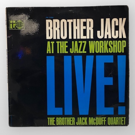 Brother Jack At The Jazz Workshop Live!