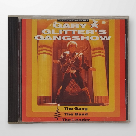 Gary Glitter\'s Gangshow: The Gang, The Band, The Leader