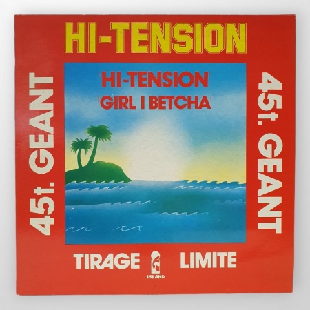 Hi-Tension / Girl I Betcha