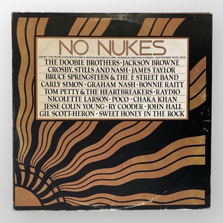 No Nukes - From The Muse Concerts For A Non-Nuclear Future - Madison Square Garden - September 19-23, 1979