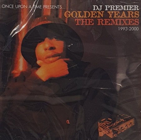 One Upon A Time Presents... DJ Premier Golden Years The Remixes 1993 - 2000