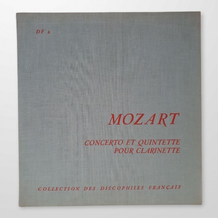 Quintette Pour Clarinette En La Majeur / Concerto Pour Clarinette En La Majeur