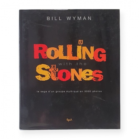 \ Rolling With The Stones\  Bill Wyman