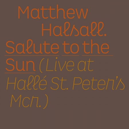 Salute To The Sun (Live At Halle St. Peter\'s)