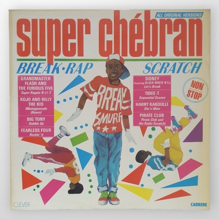 Super Chébran (Break - Rap - Scratch)