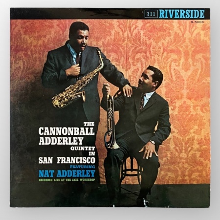 The Cannonball Adderley Quintet In San Francisco