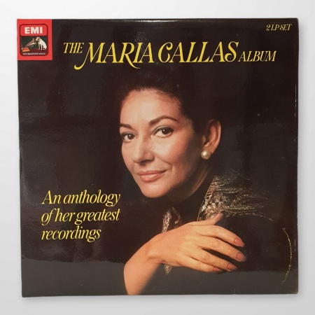 The Maria Callas Album - An Anthology Of Her Greatest Recordings