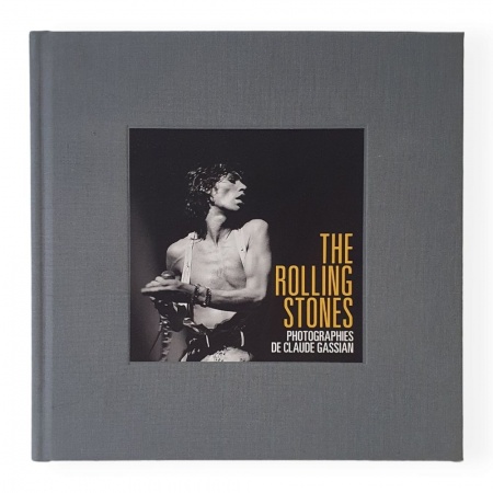 \ The Rolling Stones\  Photographies de Claude Gassian