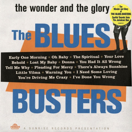 The Wonder And The Glory Of The Blues Busters
