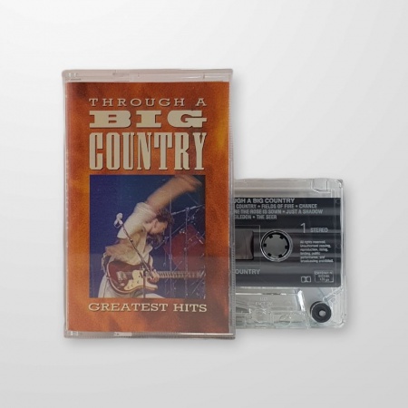 Through A Big Country - Greatest Hits