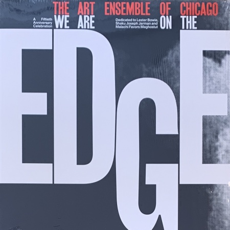 We Are On The Edge (A 50th Anniversary Celebration)